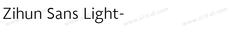Zihun Sans Light字体转换